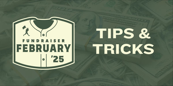 2025 Fundraiser February Tips and Tricks