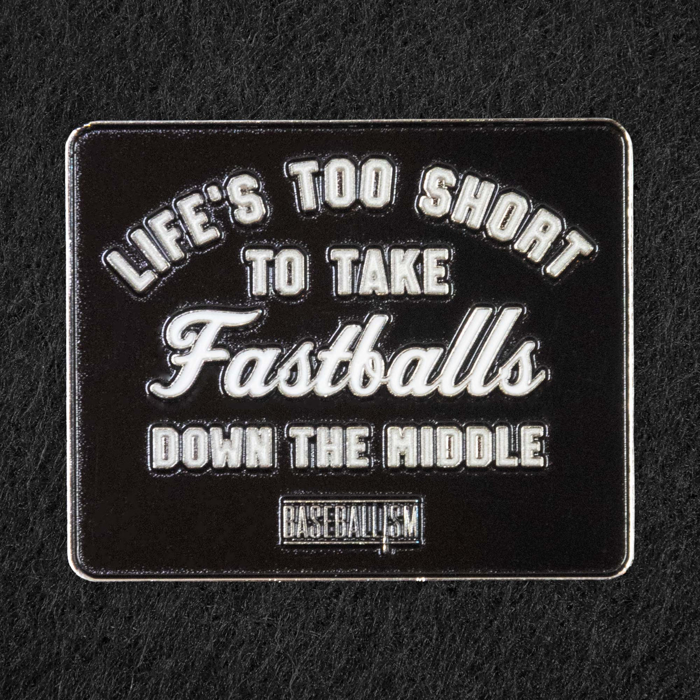 Pin of the Month - January 2024 - Life's Too Short (Free with Purchase) - Baseballism Online