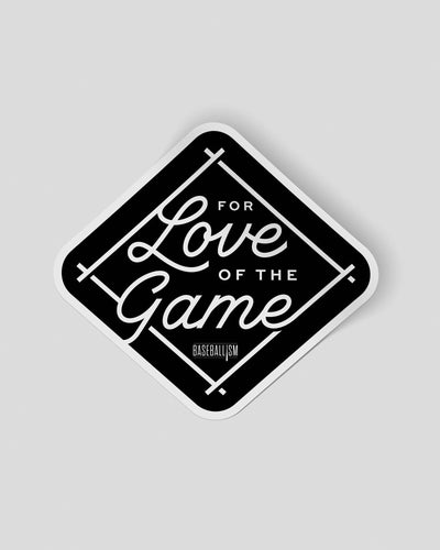 For Love of the Game Sticker - Baseballism Online