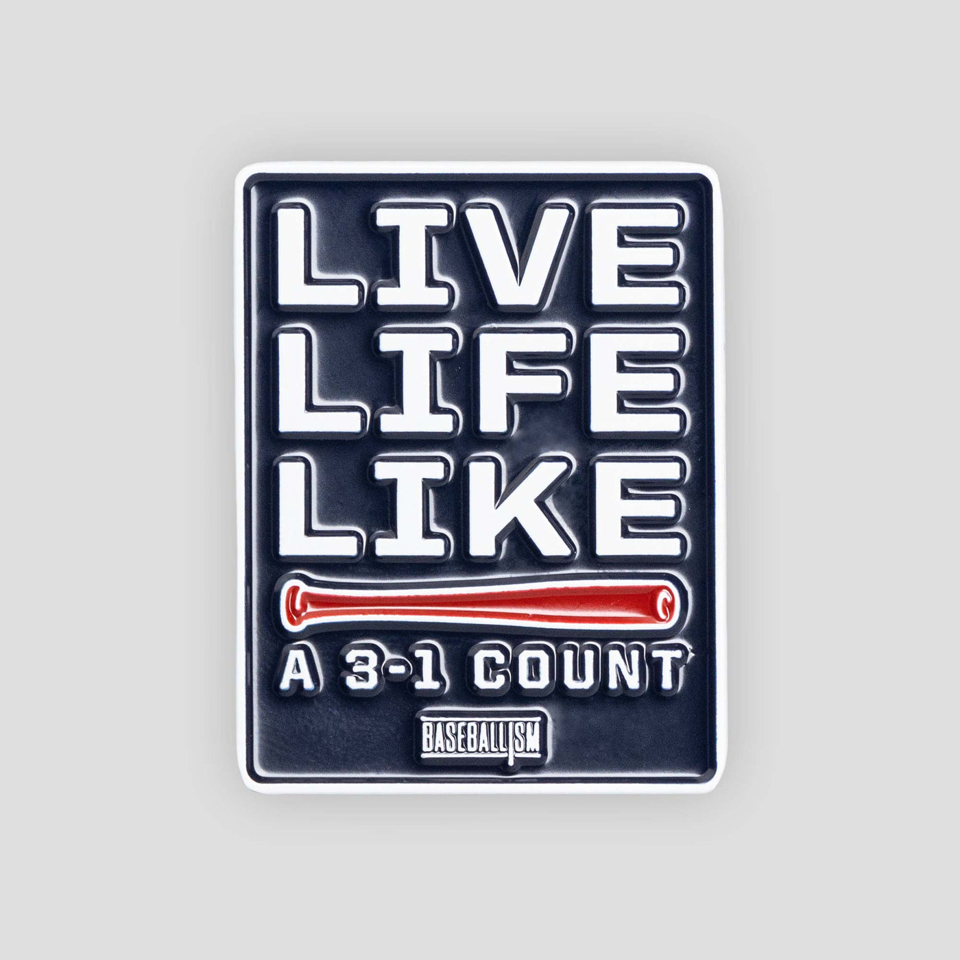 Pin of the Month - January 2023 - Live Life - Baseballism Online